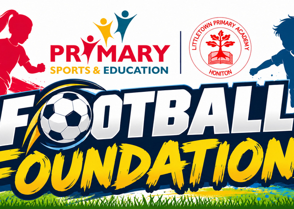 Littletown Primary Academy - Primary Sports Football Foundations - Year 1,2,3 - Autumn 2 - 2026 (10/11/2026)
